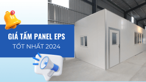 Giá tấm Panel EPS cách nhiệt tốt nhất năm 2024