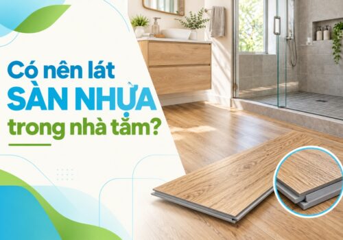 Có Nên Lát Sàn Nhựa Trong Nhà Tắm